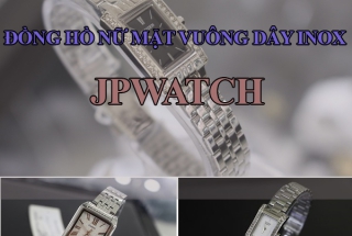 JPWatch – Tổng kho đồng hồ nữ mặt vuông dây inox cao cấp tại Hà Nội