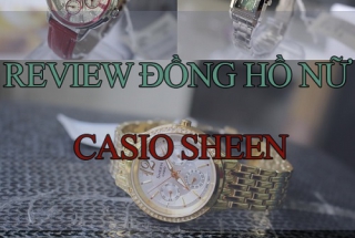 Review 5 mẫu đồng hồ Casio Sheen đang được phái nữ mê mẩn hiện nay