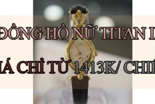 3 mẫu đồng hồ nữ Titan dây da đẹp như mơ giá chỉ từ 1413k/ chiếc