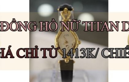 3 mẫu đồng hồ nữ Titan dây da đẹp như mơ giá chỉ từ 1413k/ chiếc